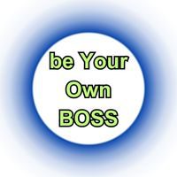 be Your Own Boss